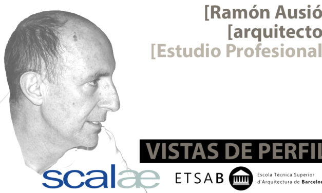 «Vistas de Perfil», Ramon Ausió · Pascual-Ausió Arquitectes, Estudio Profesional
